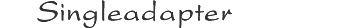 Singleadapter